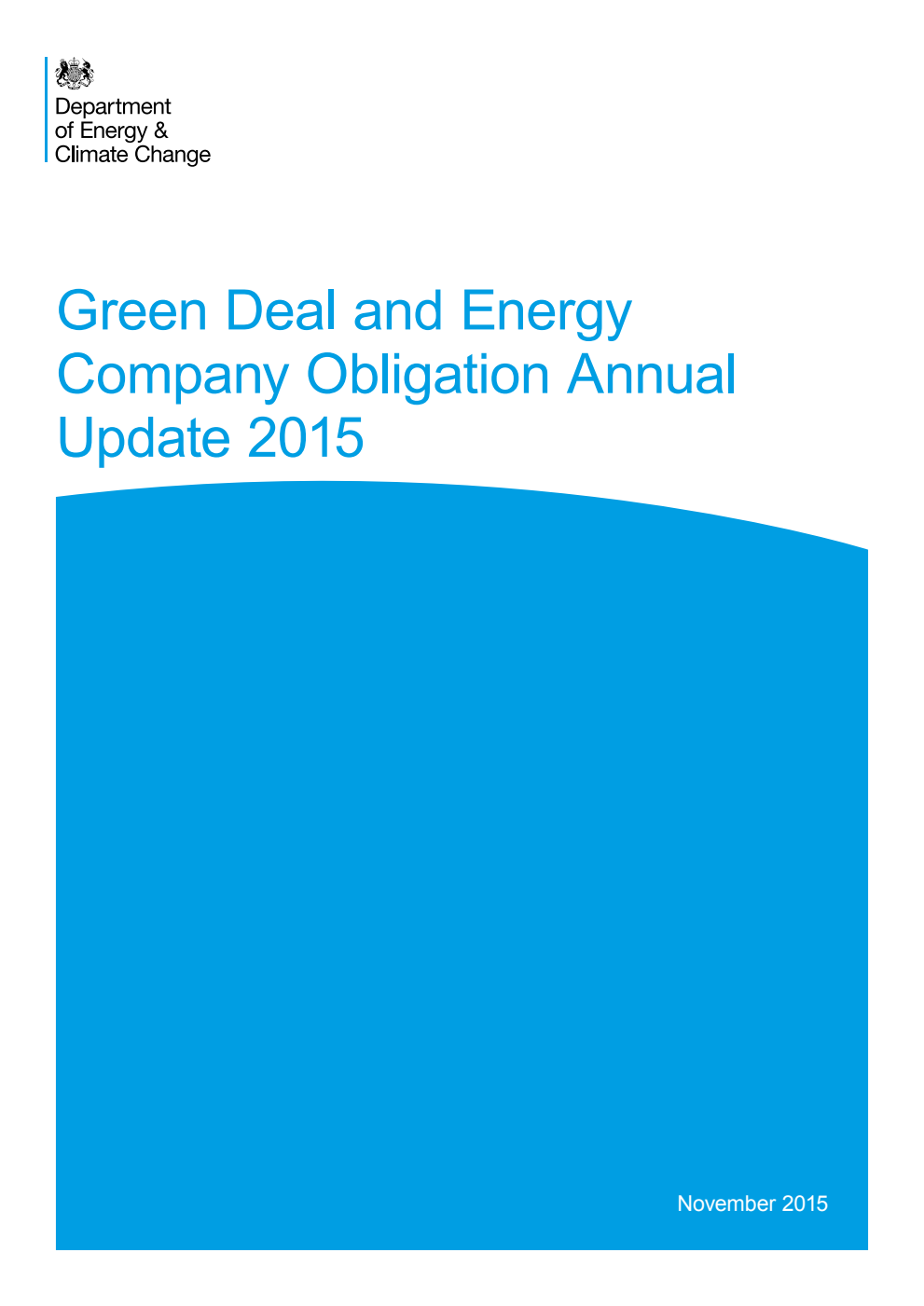 Green Deal and Energy Company Obligation Annual Update 2015