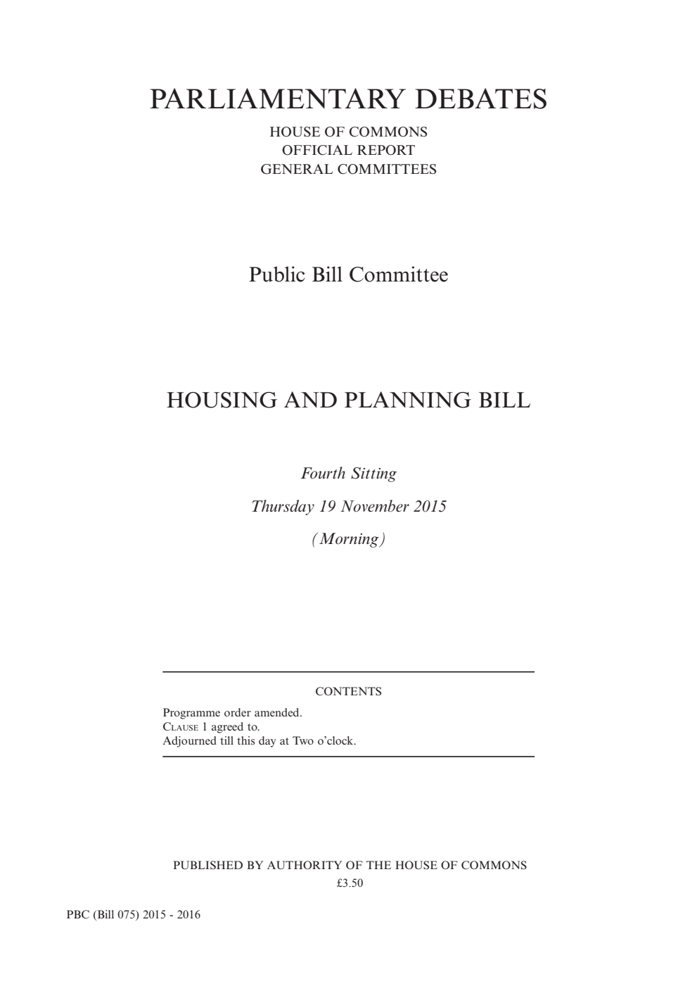 Housing and Planning Public Bill Committee 4th Sitting 19th November 2015 AM