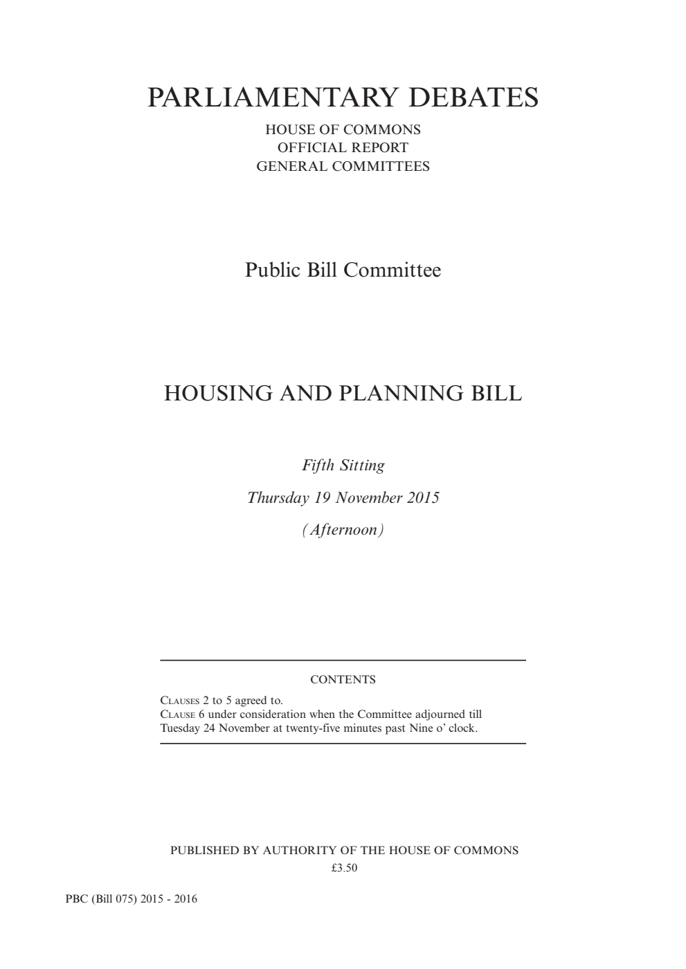 Housing and Planning Public Bill Committee 5th Sitting 19th November 2015 PM