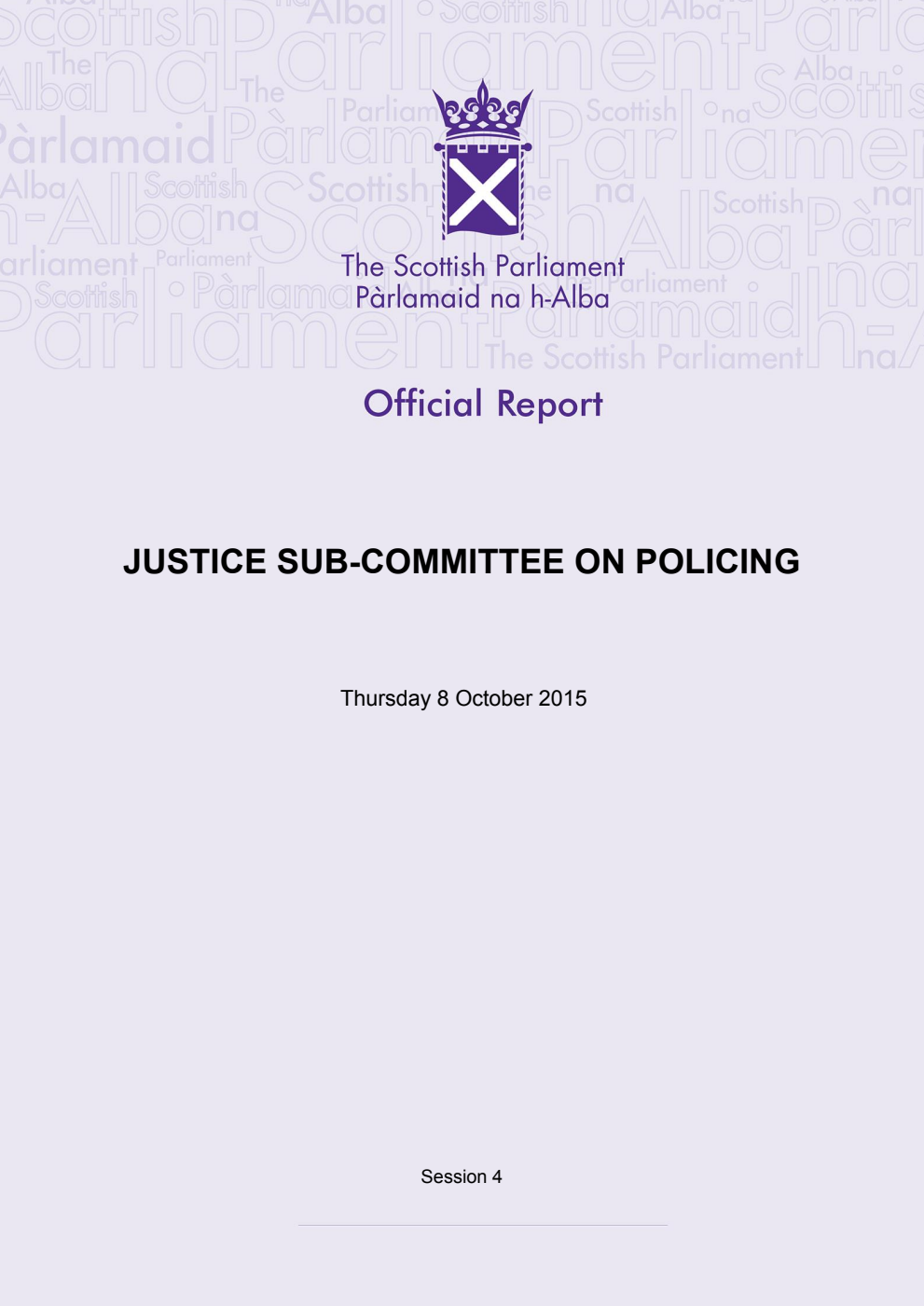 Justice Sub-Committee on Policing 9th Meeting 2015, 8 October 2015 [Final]