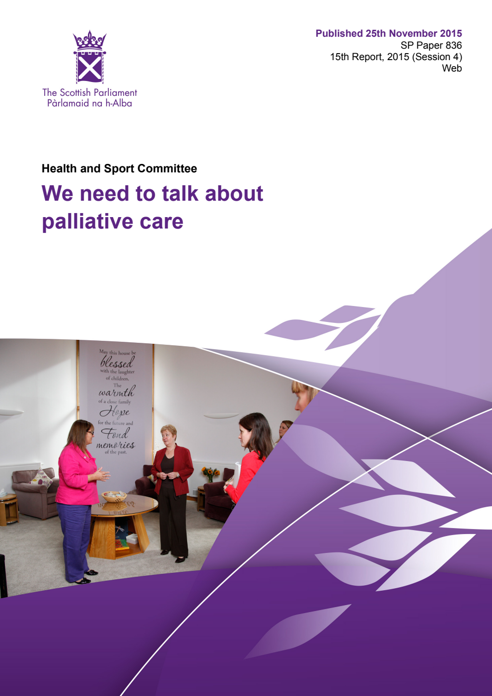 Health and Sport Committee 15th Report, 2015: We need to talk about palliative care