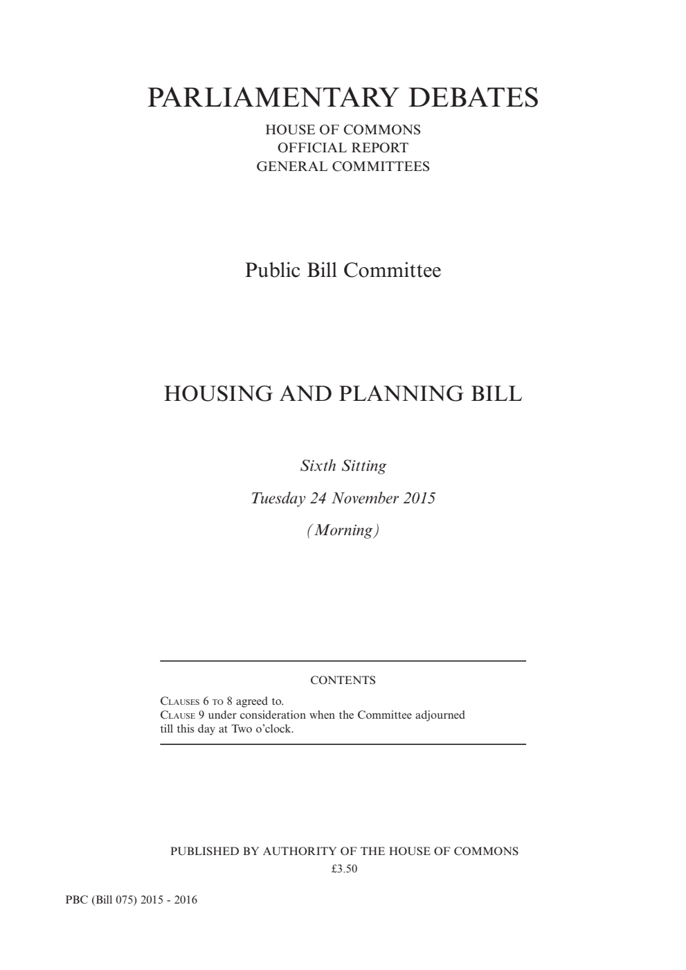 Housing and Planning Public Bill Committee 6th Sitting 24th November 2015 AM