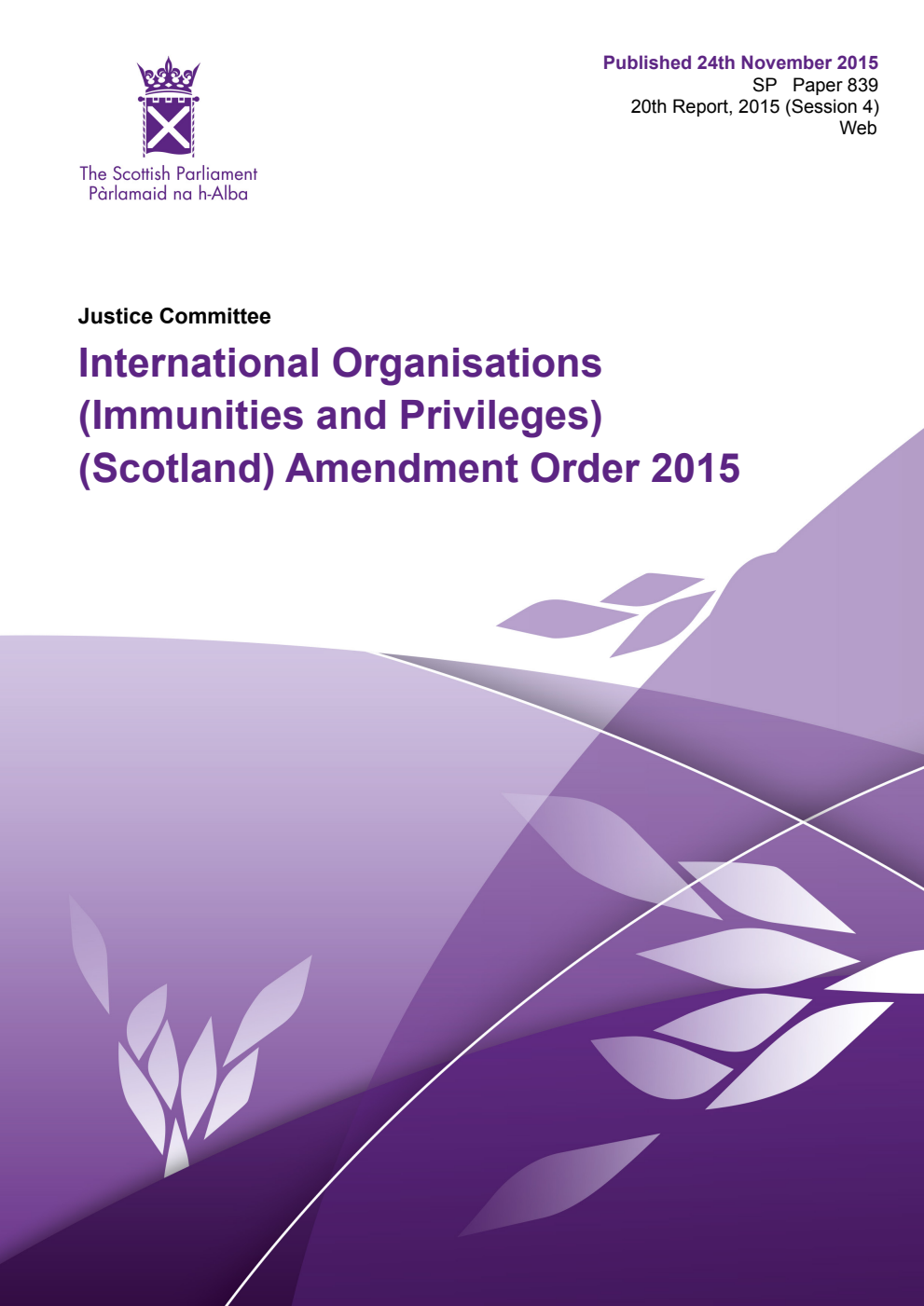 Justice Committee 20th Report 2015: International Organisations (Immunities and Privileges) (Scotland) Amendment Order 2015