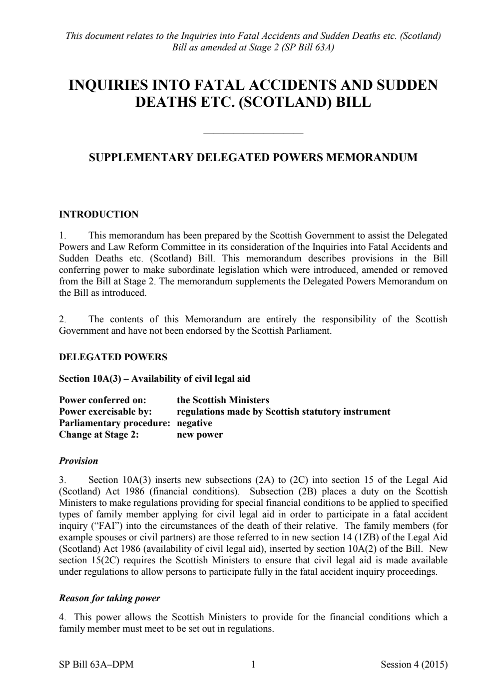 Inquiries into Fatal Accidents and Sudden Deaths etc. (Scotland) Bill Supplementary Delegated Powers Memorandum