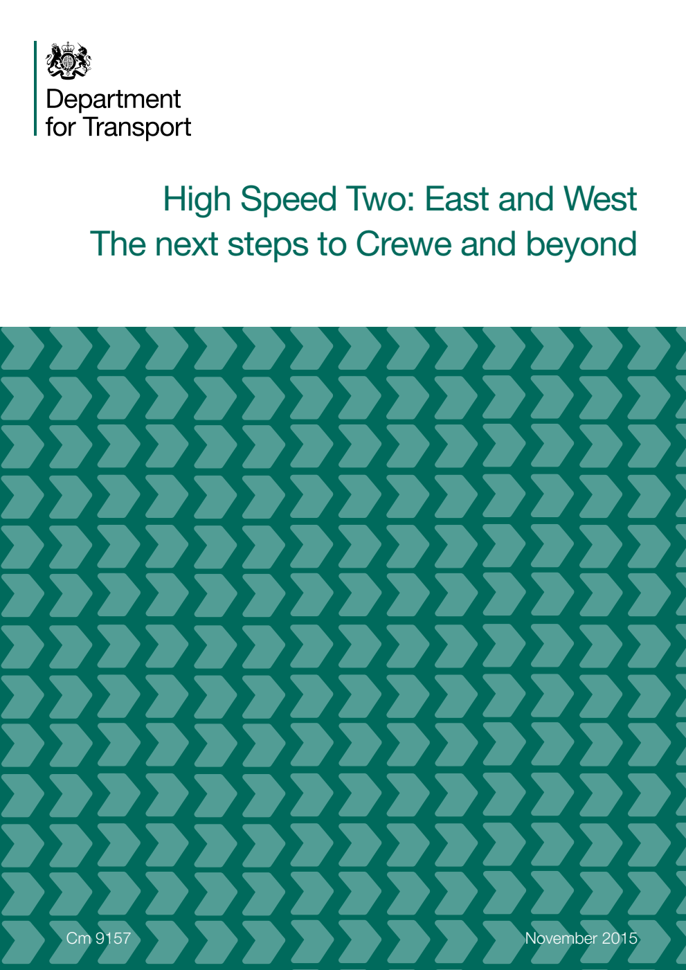High Speed Two: East and West. The next steps to Crewe and beyond