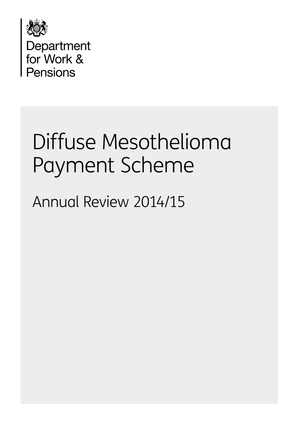 Diffuse Mesothelioma Payment Scheme. Annual Review 2014/15