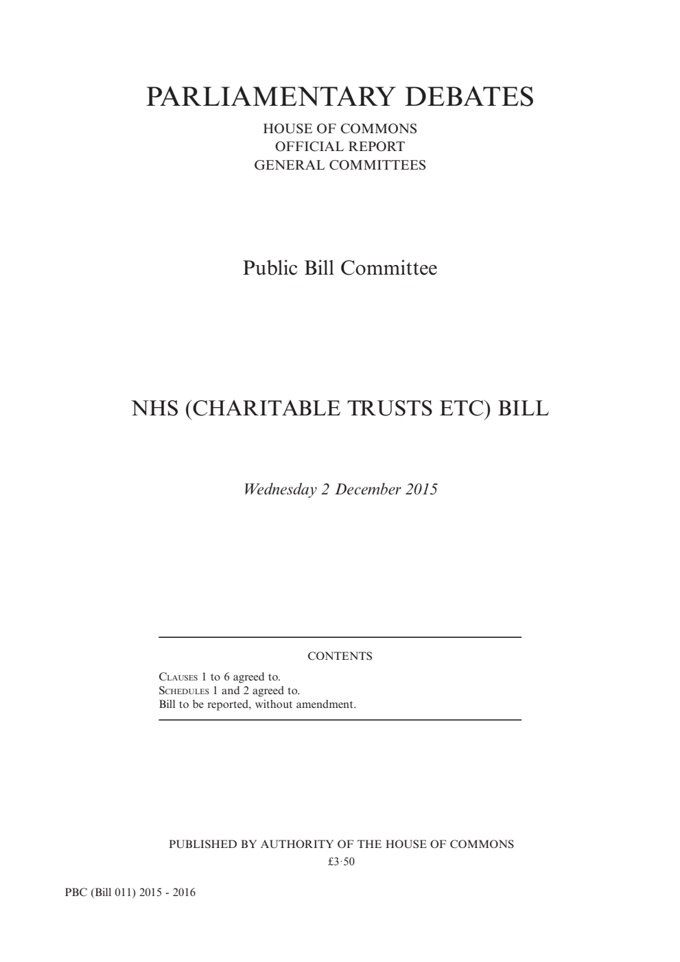NHS (Charitable Trusts Etc) Public Bill Committee 1st Sitting 2nd December 2015