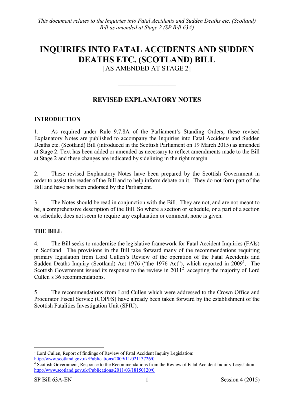 Inquiries into Fatal Accidents and Sudden Deaths etc. (Scotland) Bill Revised Explanatory Notes