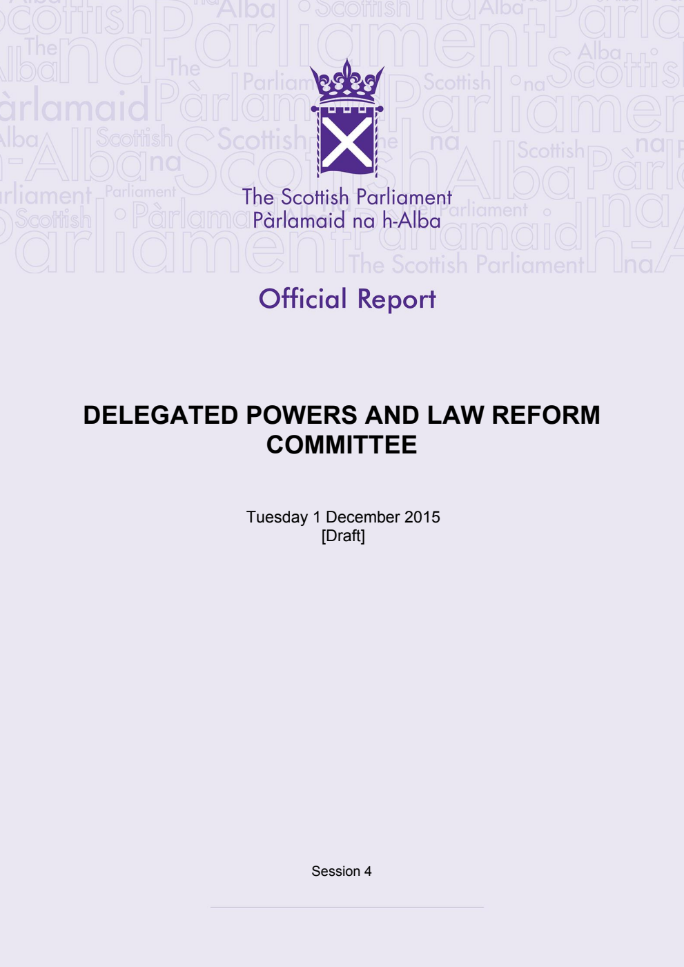 Delegated Powers and Law Reform Committee 34th Meeting 2015, 1 December 2015 [Draft]