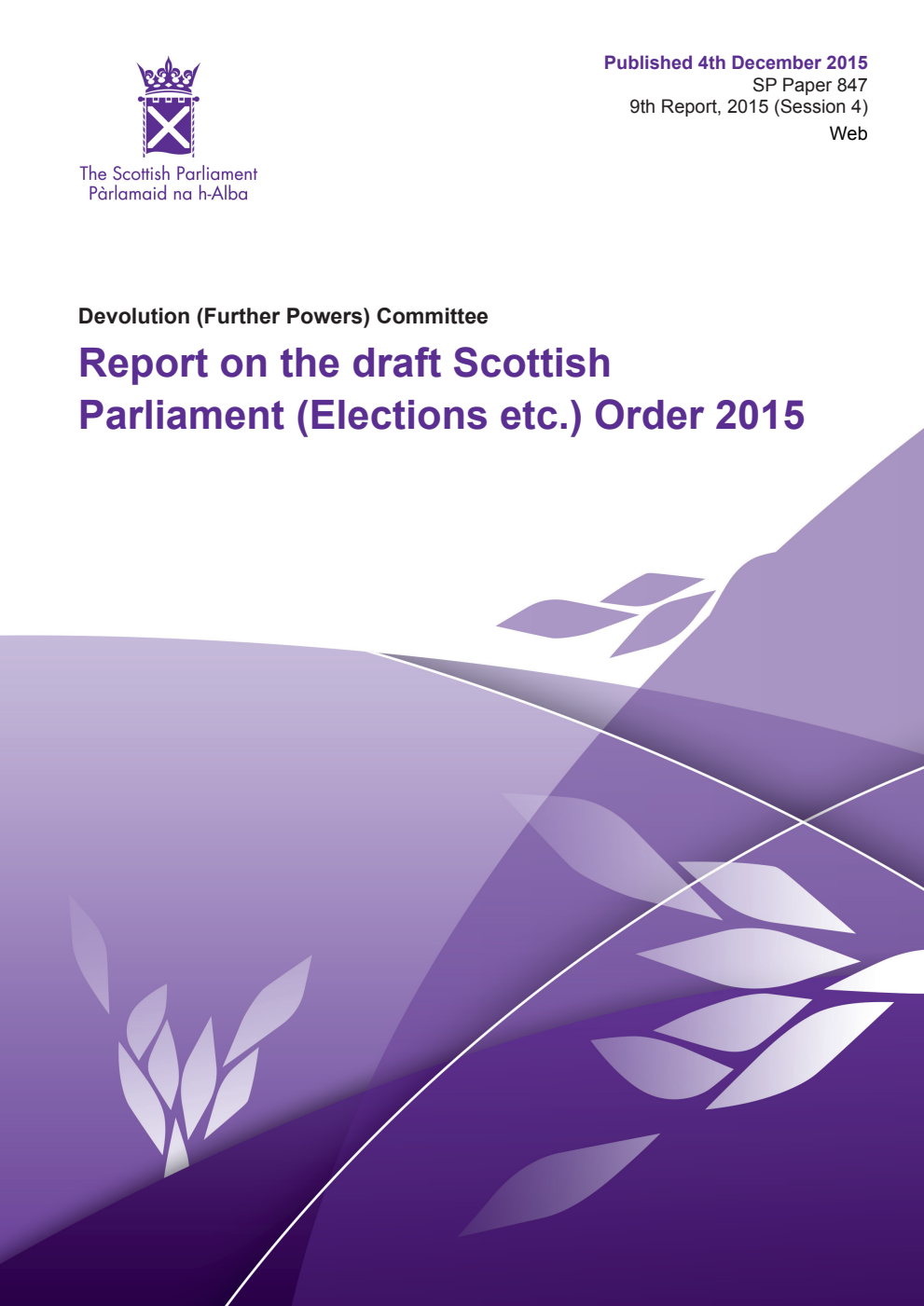 Devolution (Further Powers) Committee 9th Report, 2015: Report on the draft Scottish Parliament (Elections etc.) Order 2015