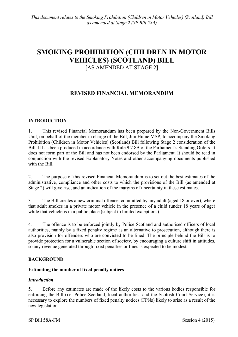 Smoking Prohibition (Children in Motor Vehicles) (Scotland) Bill Revised Financial Memorandum