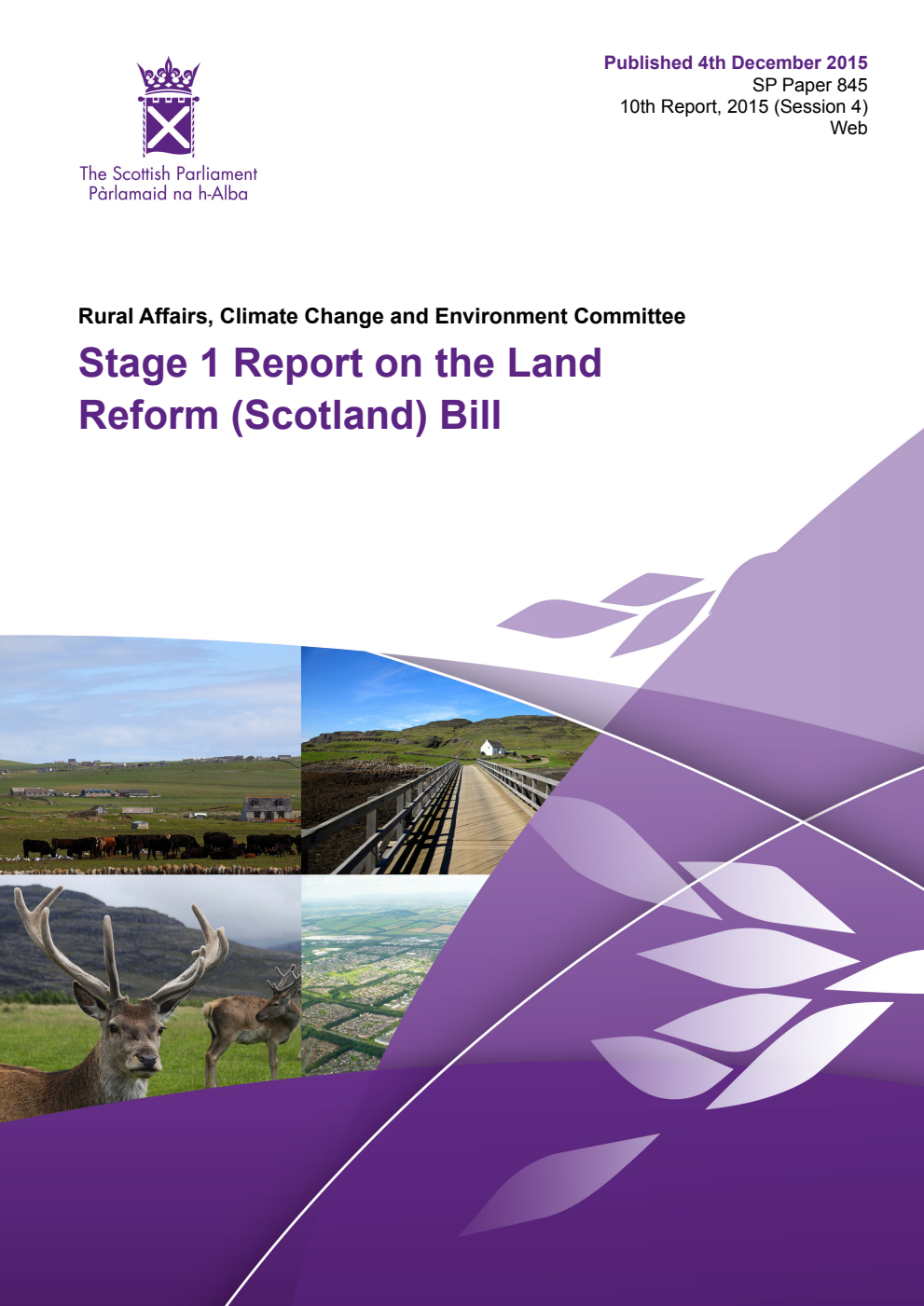 Rural Affairs, Climate Change and Environment Committee 10th Report, 2015: Stage 1 Report on the Land Reform (Scotland) Bill