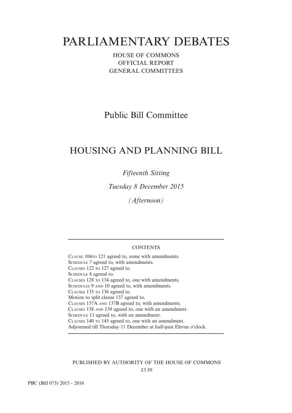 Housing and Planning Public Bill Committee 15th Sitting 8th December 2015 PM
