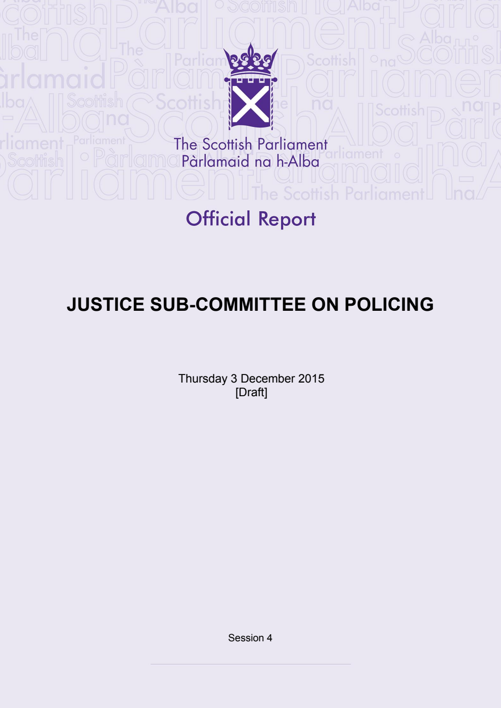 Justice Sub-Committee on Policing 11th Meeting 2015, 3 December 2015 [Draft]
