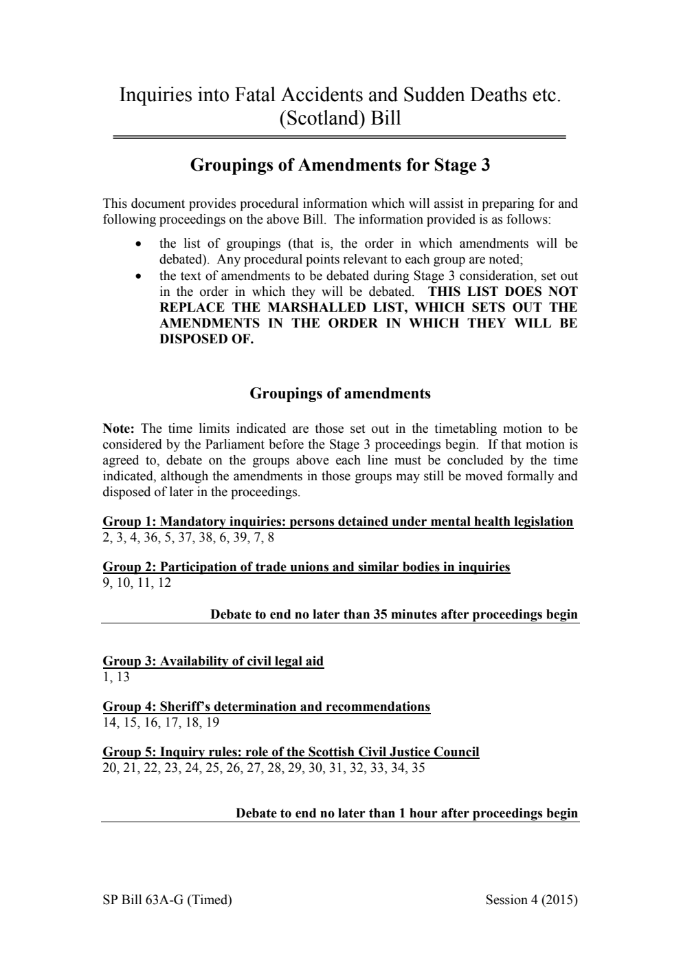 Inquiries into Fatal Accidents and Sudden Deaths etc. (Scotland) Bill Groupings of Amendments for Stage 3