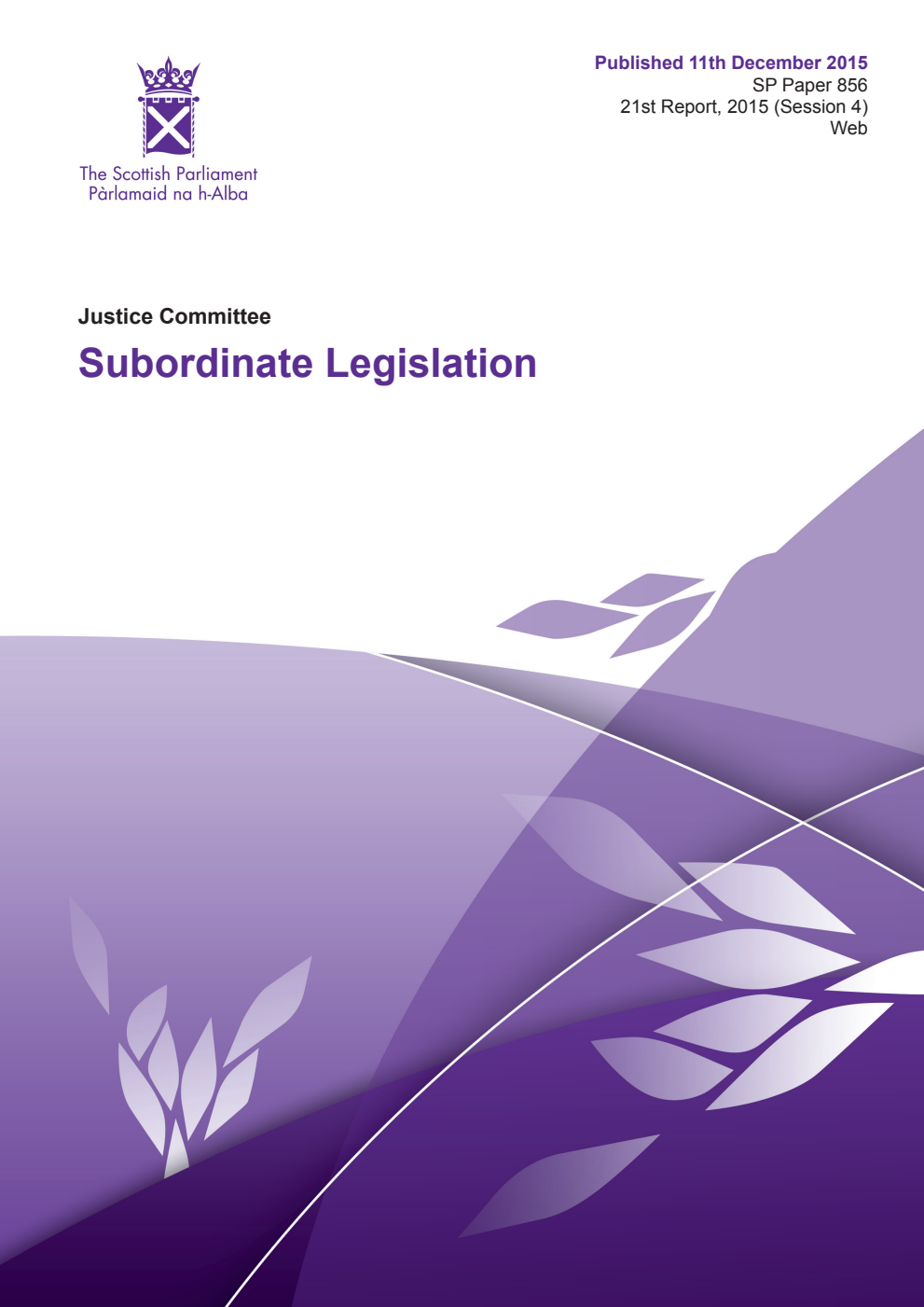 Justice Committee 21st Report 2015: Subordinate Legislation