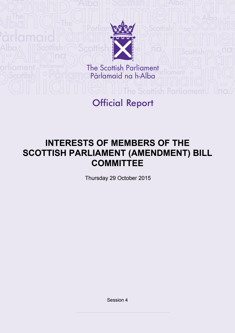 Interests of Members of The Scottish Parliament (Amendment) Bill Committee 1st Meeting 2015, 29 October 2015 [Final]