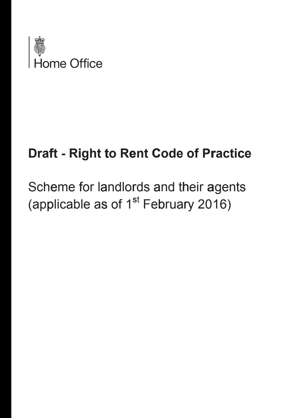 Draft - Right to Rent Code of Practice: Scheme for landlords and their agents (applicable as of 1st February 2016)