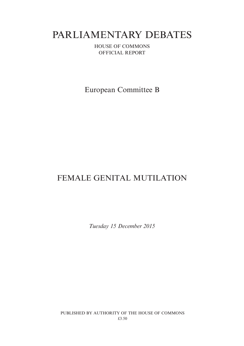 European Committee B Debate: Female Genital Mutilation, Tuesday 15 December 2015