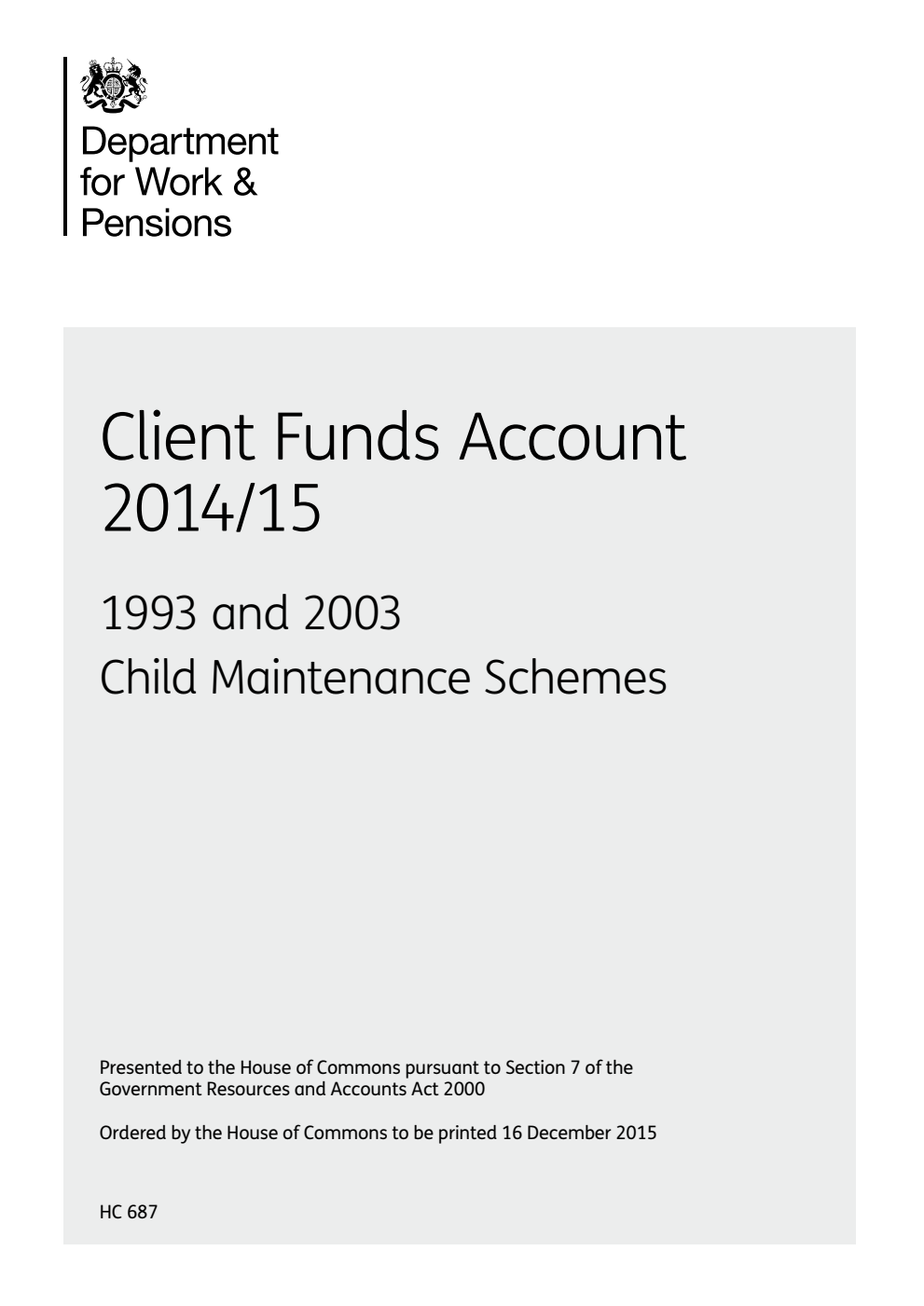 Client Funds Account 2014/15 - 1993 and 2003 Child Maintenance Schemes