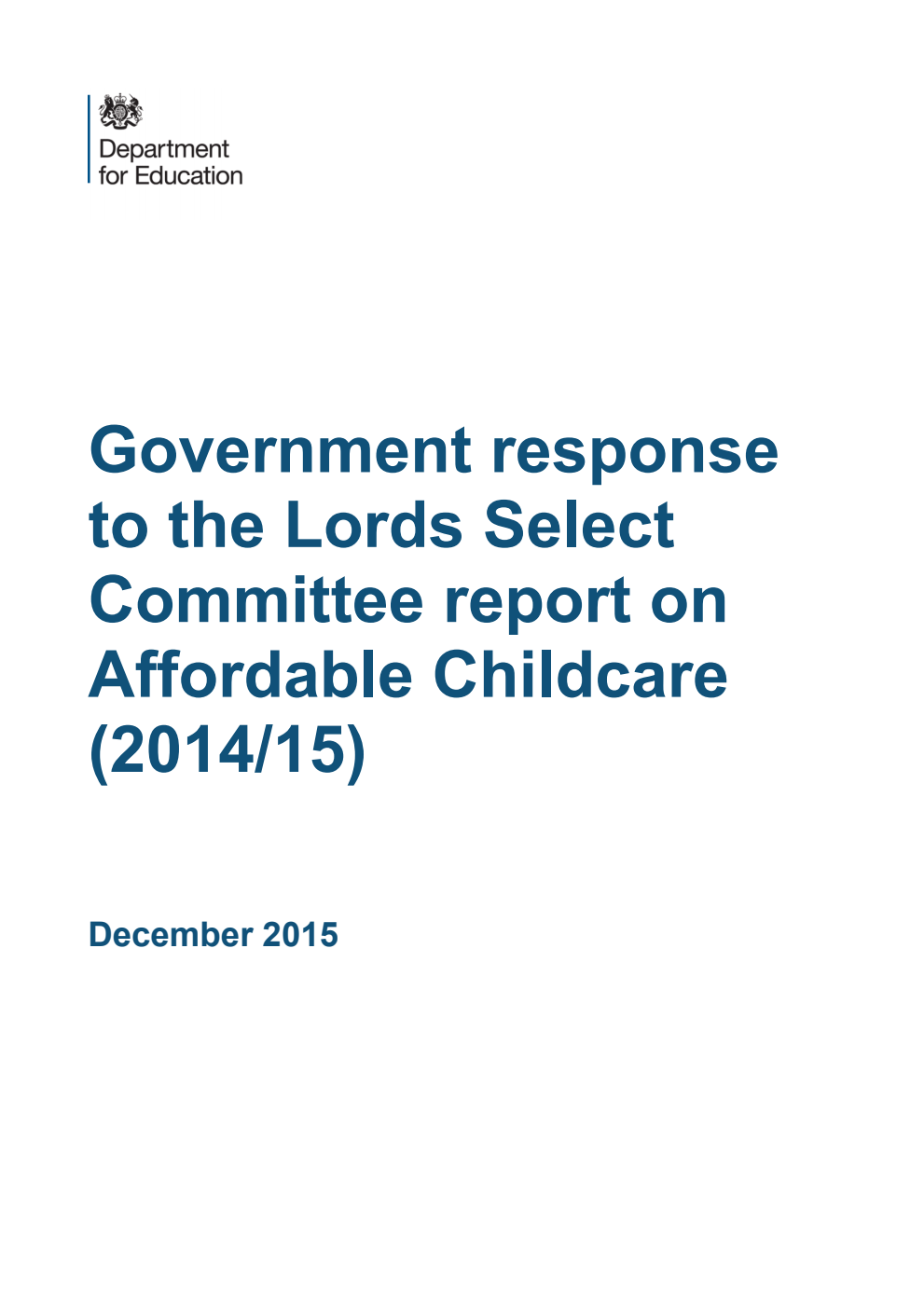Government response to the Lords Select Committee report on Affordable Childcare (2014/15)