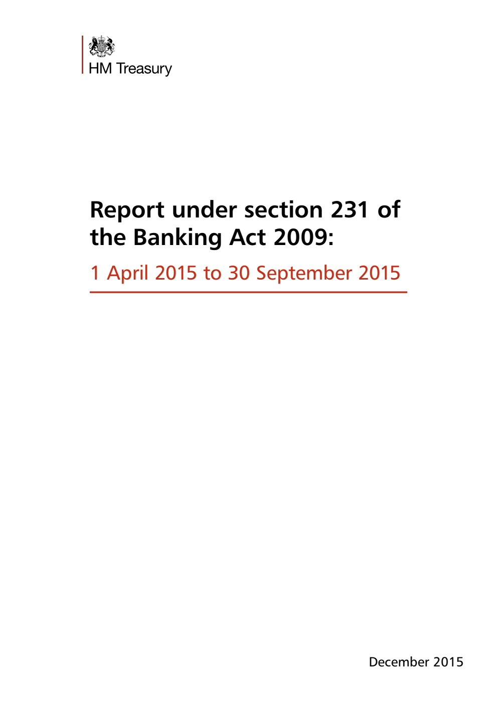 Report under section 231 of the Banking Act 2009: 1 April 2015 to 30 September 2015