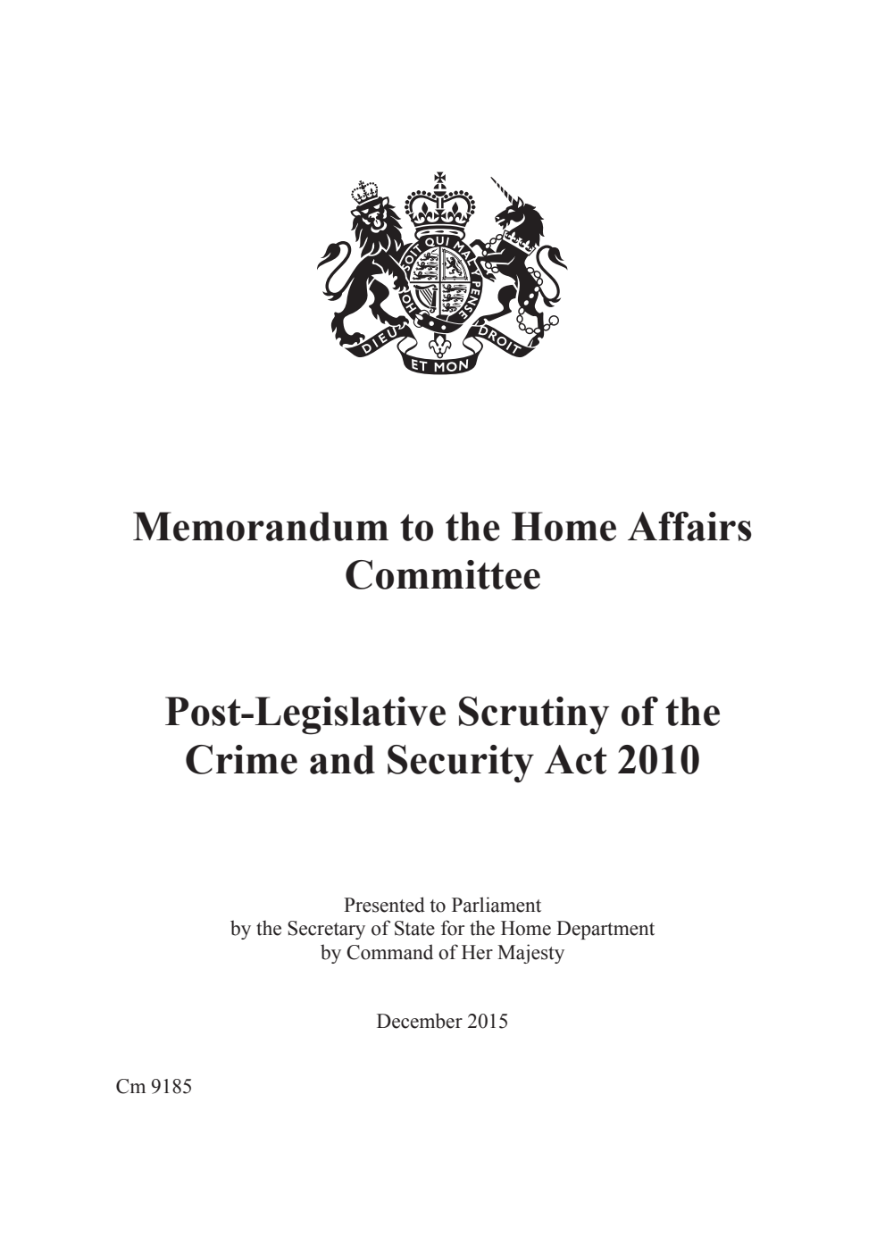 Memorandum to the Home Affairs Committee: Post-Legislative Scrutiny of the Crime and Security Act 2010