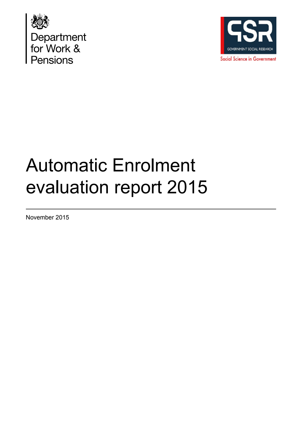 Research Report 909 Automatic Enrolment evaluation report 2015 November 2015