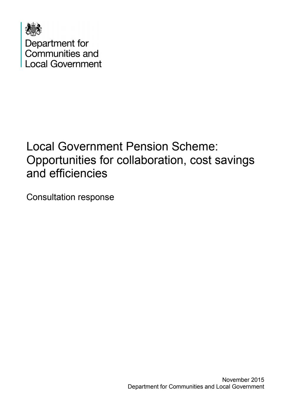 Local Government Pension Scheme: Opportunities for Collaboration, Cost Savings and Efficiencies : Consultation Response