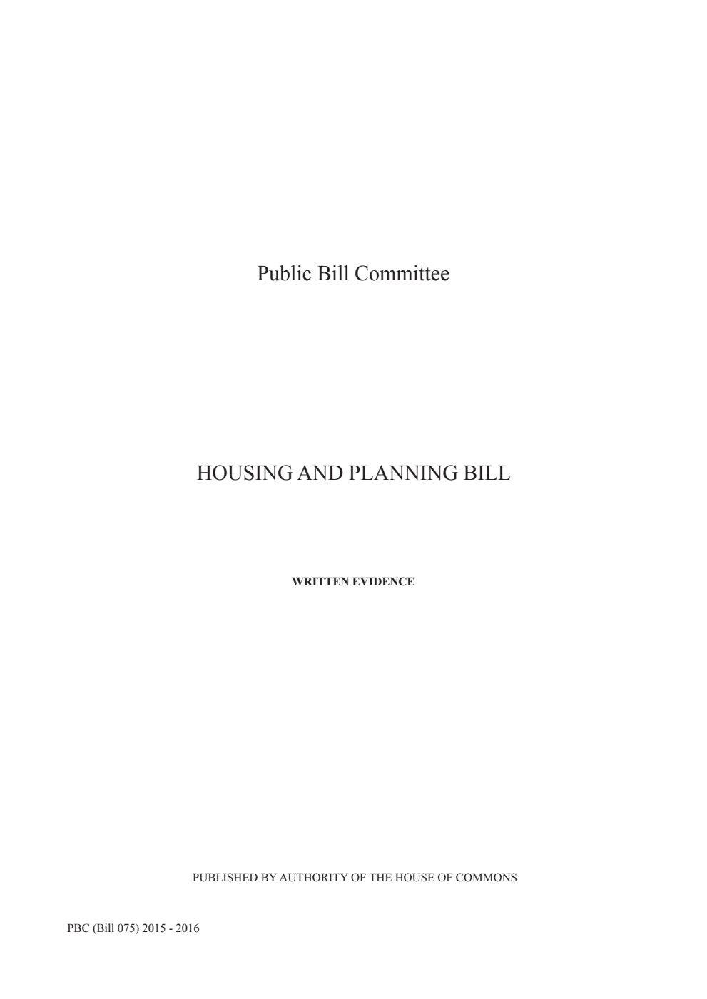 Housing and Planning Public Bill Committee Written Evidence