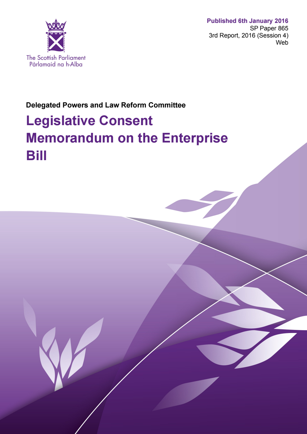 Delegated Powers and Law Reform Committee 3rd Report, 2016: Legislative Consent Memorandum on the Enterprise Bill