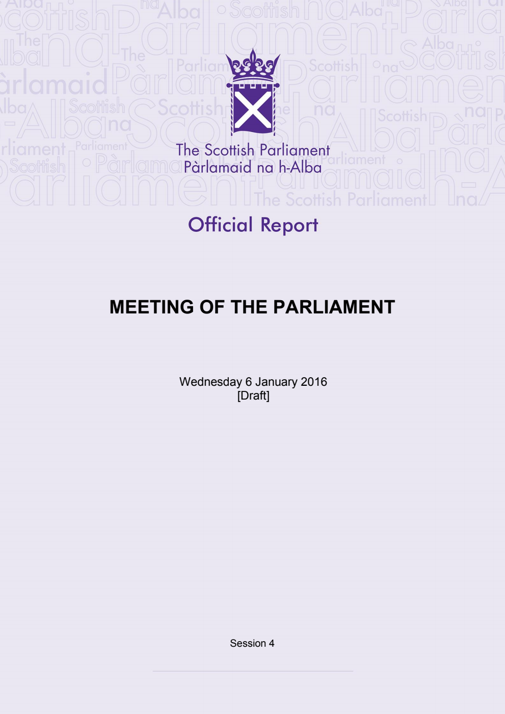 Official Report Meeting of the Parliament Wednesday 6 January 2016 [Draft]