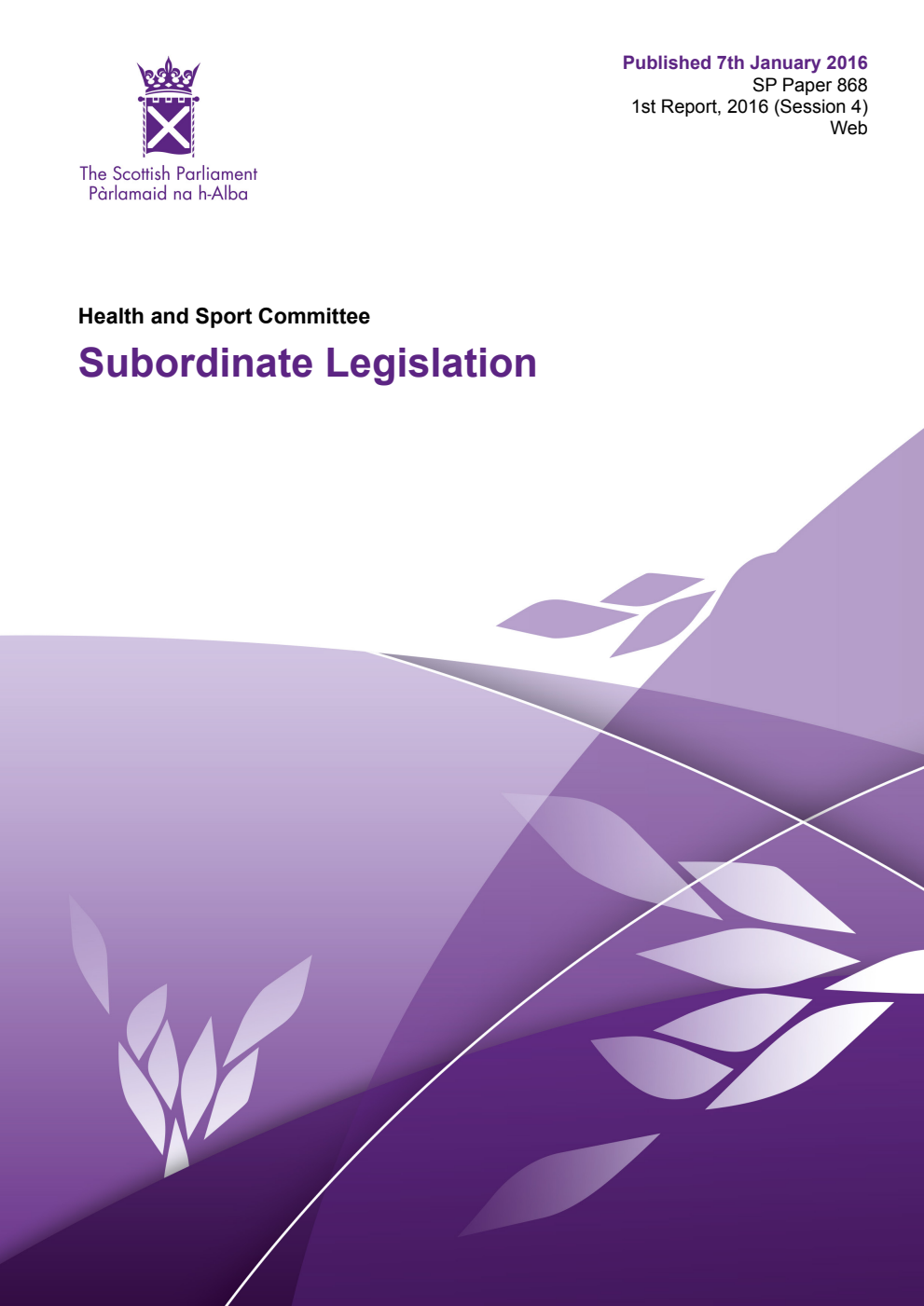 Health and Sport Committee 1st Report, 2016: Subordinate Legislation