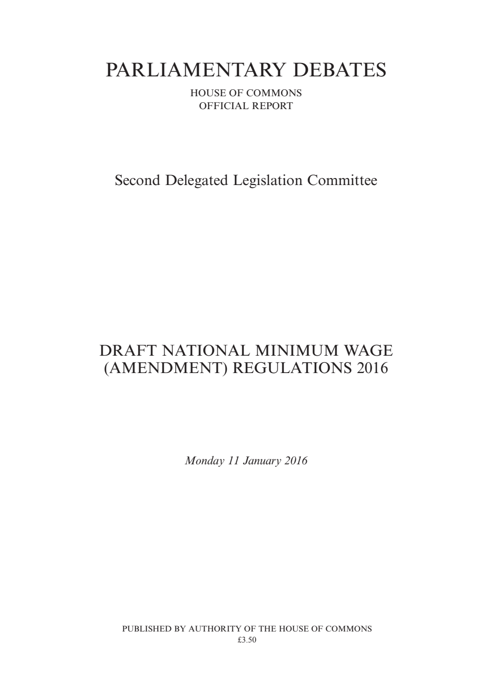 2nd Delegated Legislation Committee 11 January 2016: Draft National Minimum Wage (Amendment) Regulations 2016