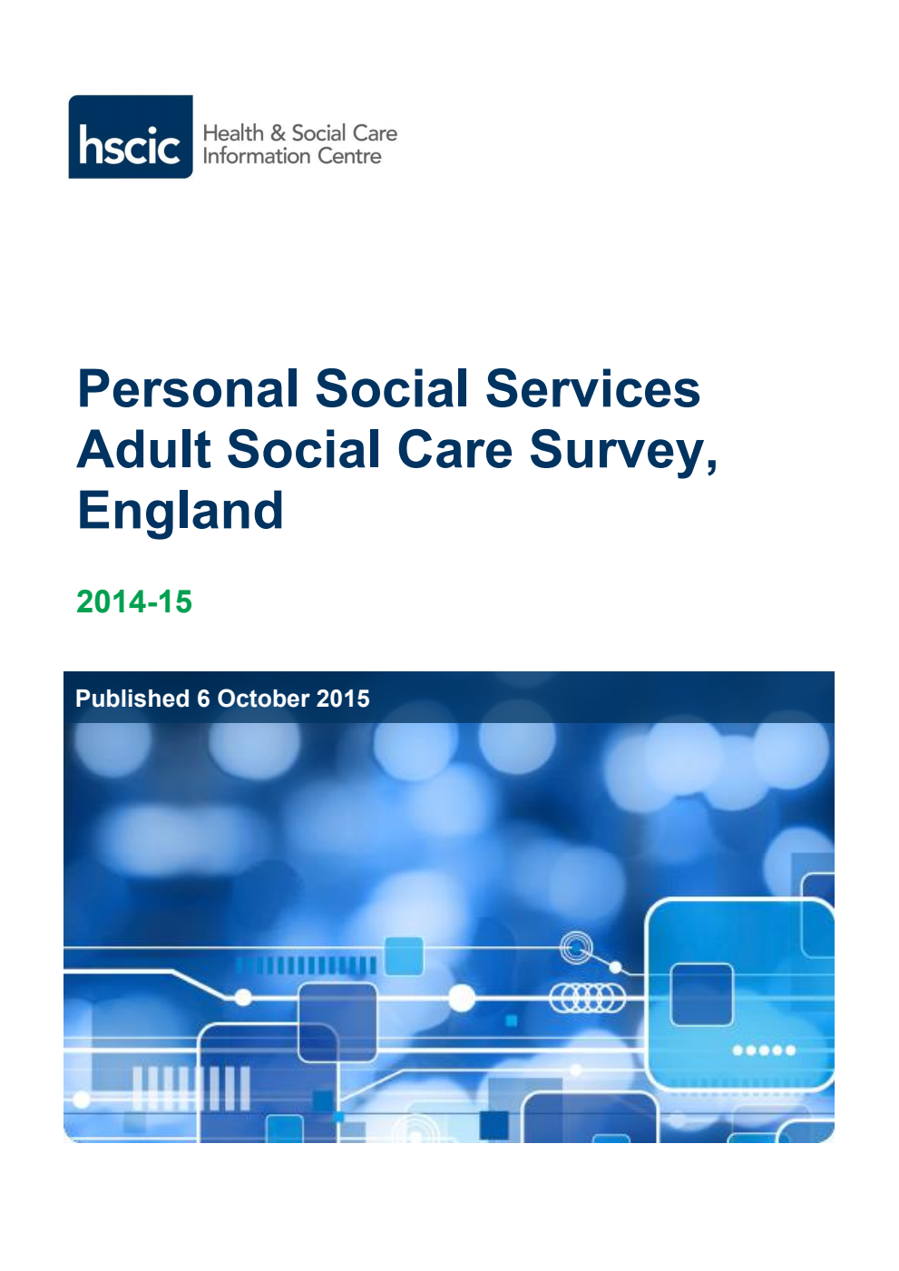 Personal Social Services Adult Social Care Survey, England 2014-15