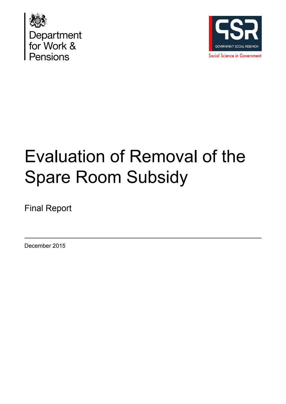 Research Report 913 Evaluation of Removal of the Spare Room Subsidy Final Report December 2015