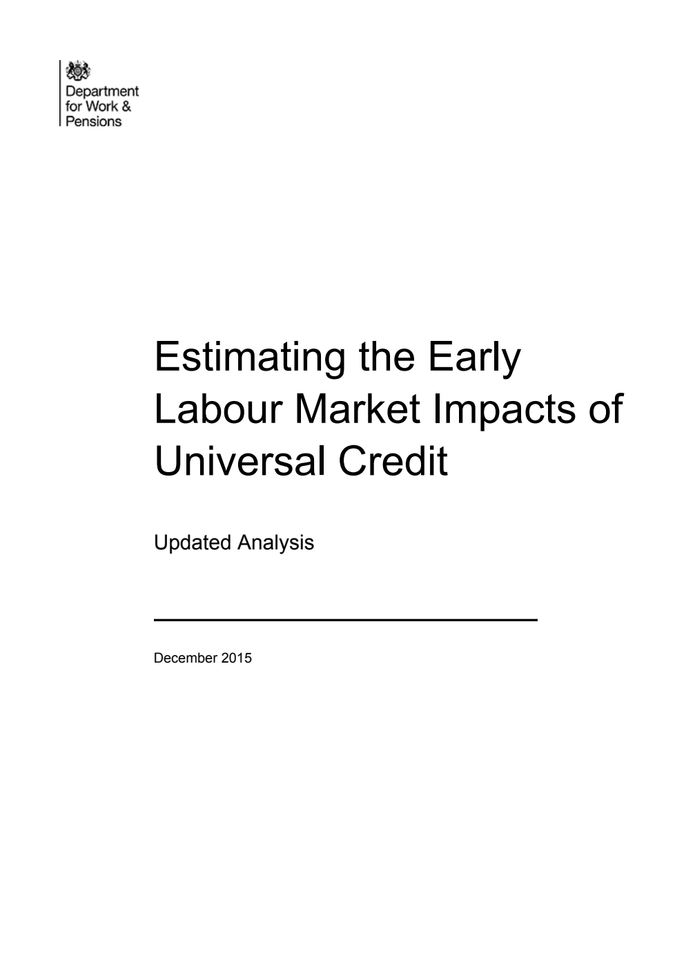 Ad hoc Research Report 28 Estimating the Early Labour Market Impacts of Universal Credit Updated Analysis December 2015
