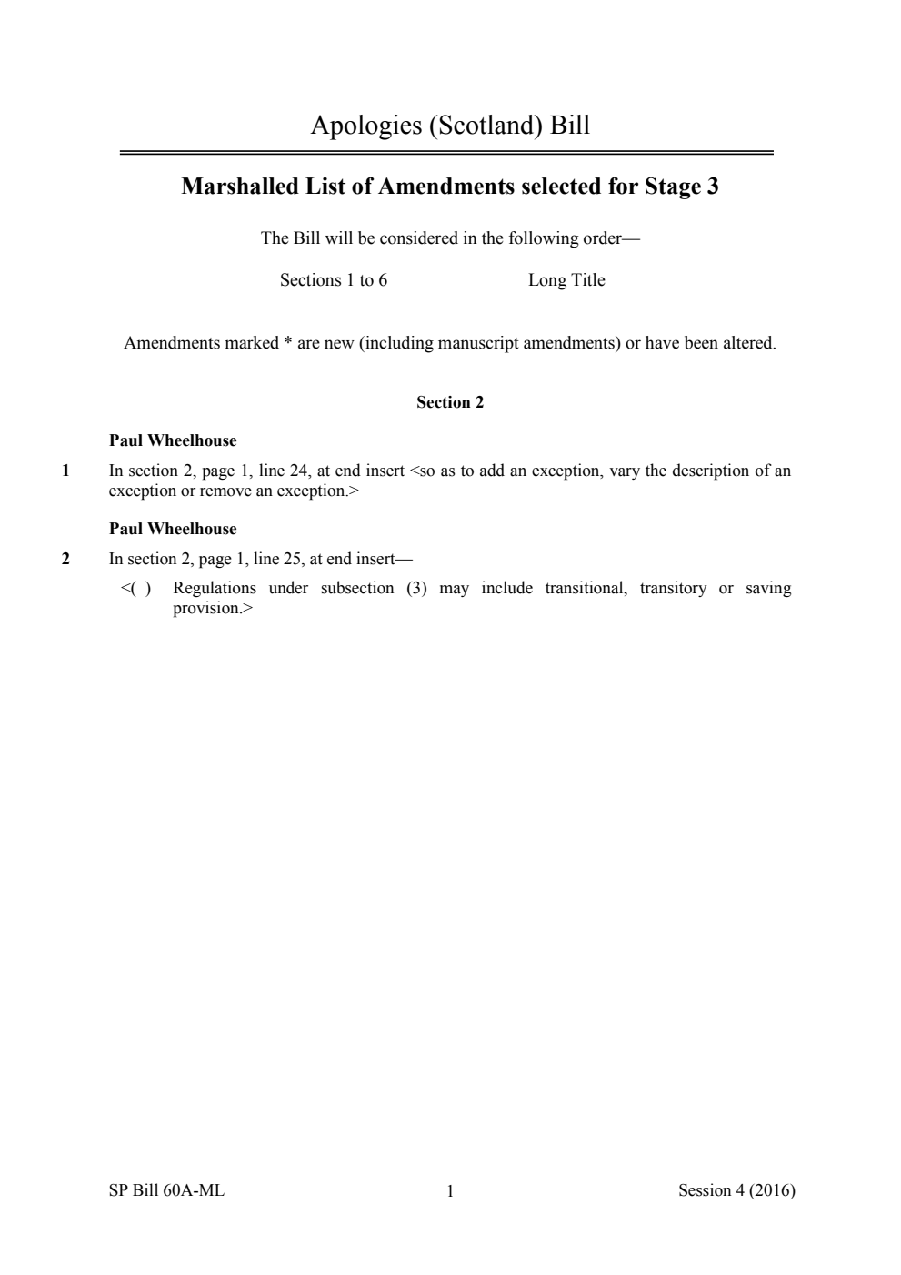 Apologies (Scotland) Bill Marshalled List of Amendments selected for Stage 3