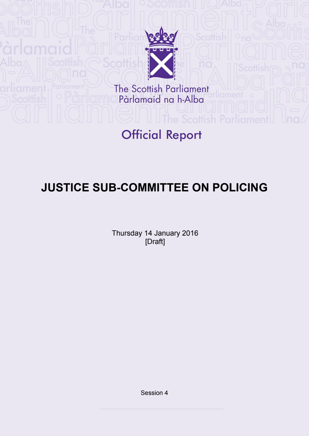 Justice Sub-Committee on Policing 1st Meeting 2016, 14 January 2016 [Draft]