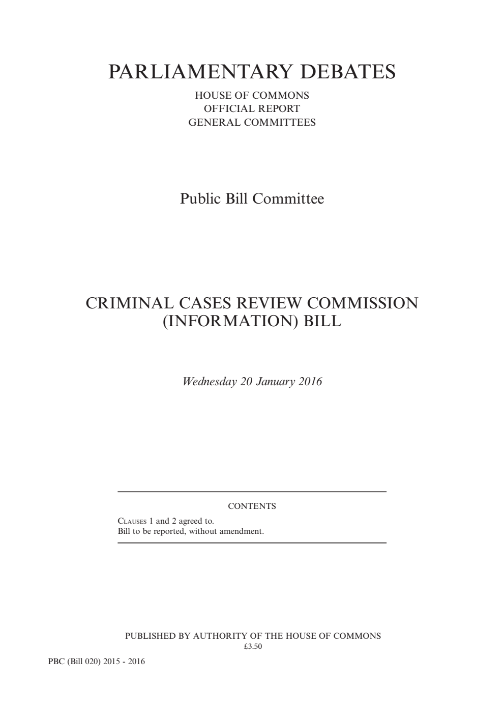 Criminal Cases Review Commission (Information) Public Bill Committee 1st Sitting 20th January 2016