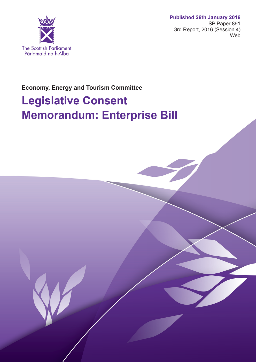 Economy, Energy and Tourism Committee 3rd Report, 2016: Legislative Consent Memorandum: Enterprise Bill