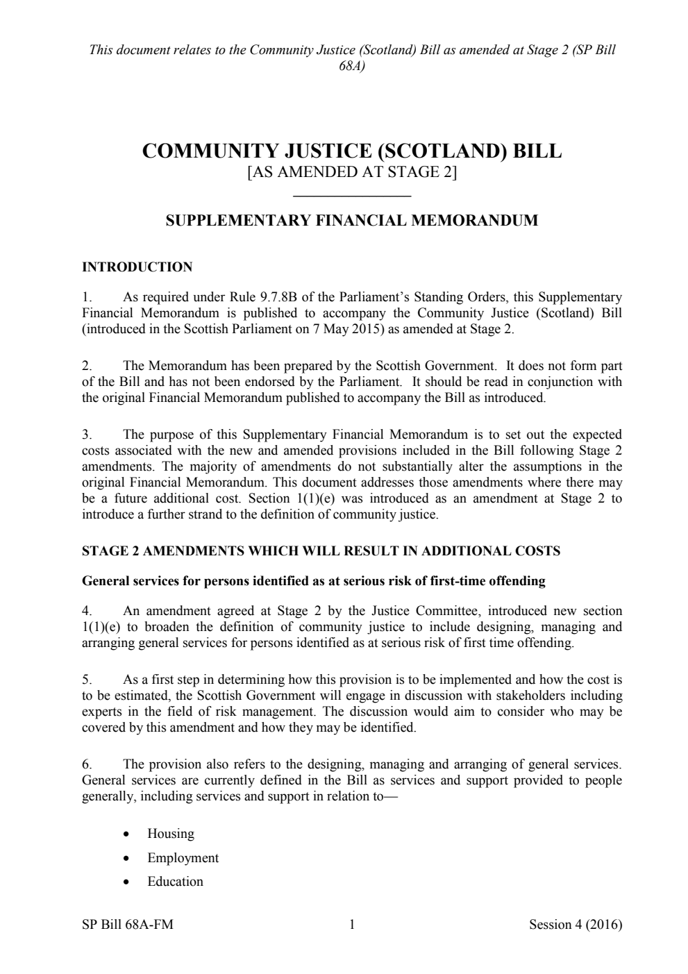 Community Justice (Scotland) Bill [As Amended at Stage 2] Supplementary Financial Memorandum
