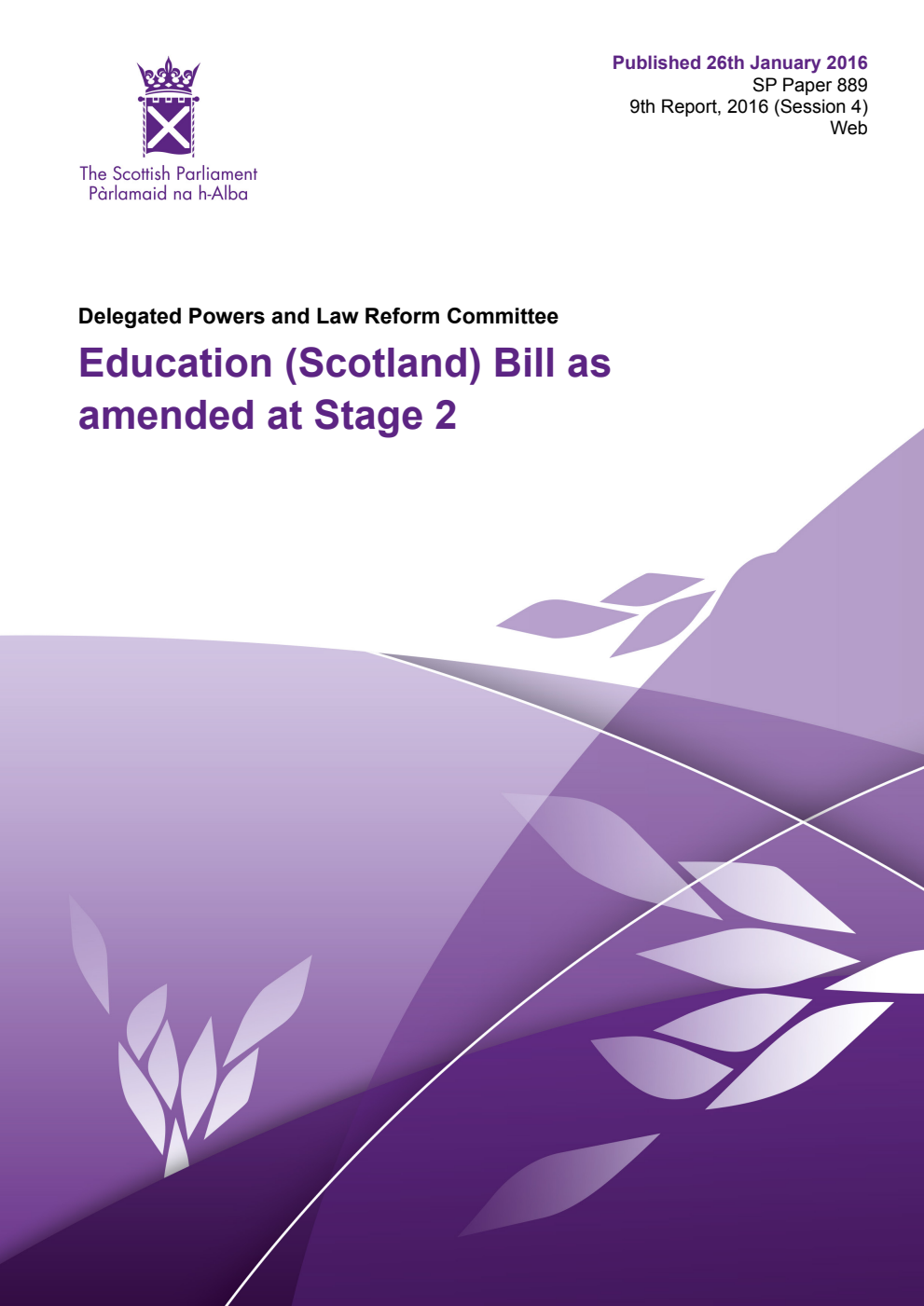 Delegated Powers and Law Reform Committee 9th Report, 2016: Education (Scotland) Bill as amended at Stage 2