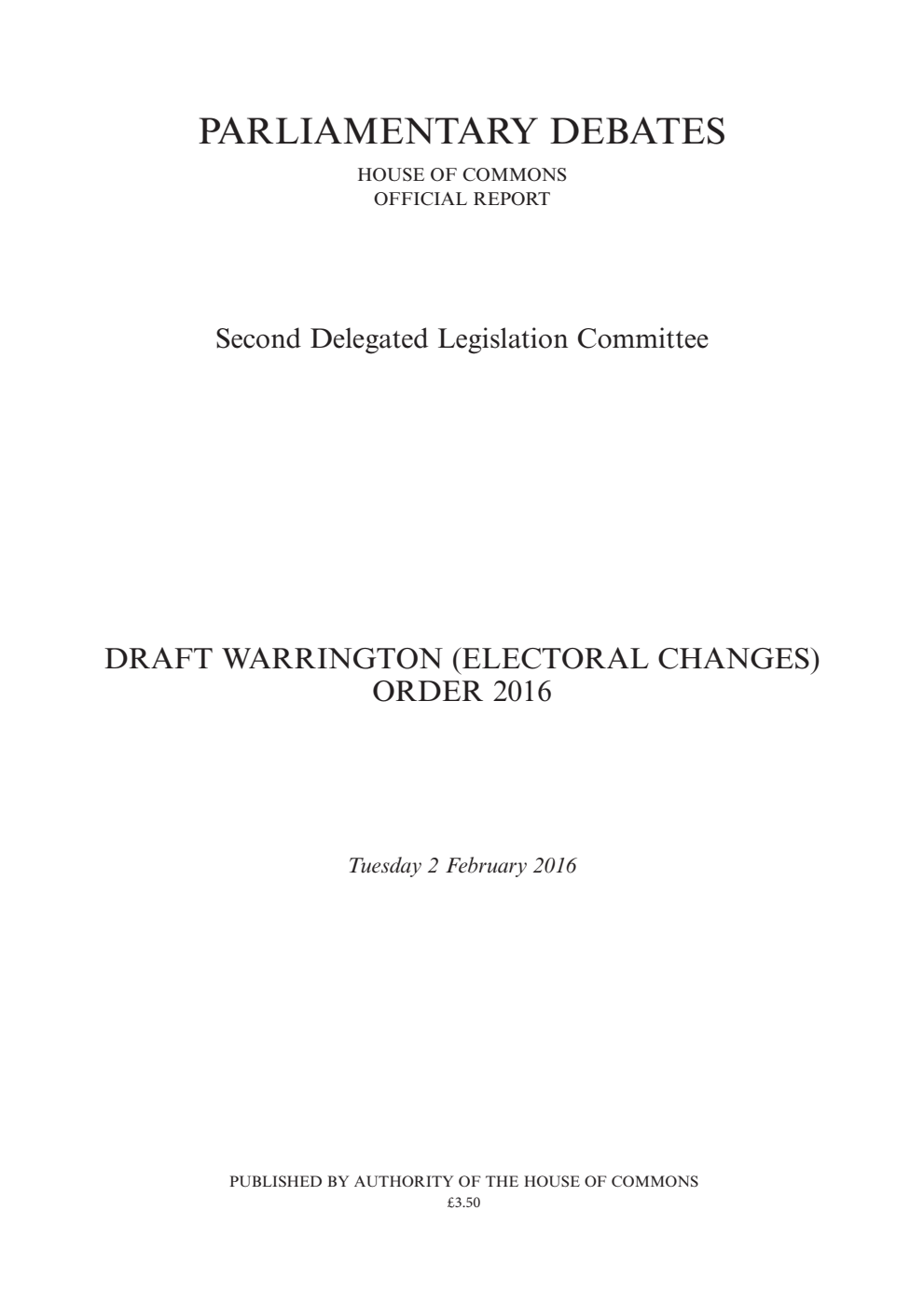 2nd Delegated Legislation Committee 2 February 2016: Draft Warrington (Electoral Changes) Order 2016
