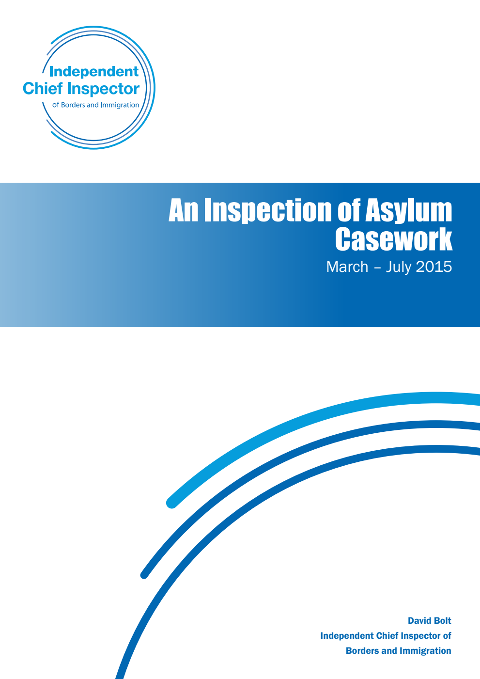 An Inspection of Asylum Casework March - July 2015