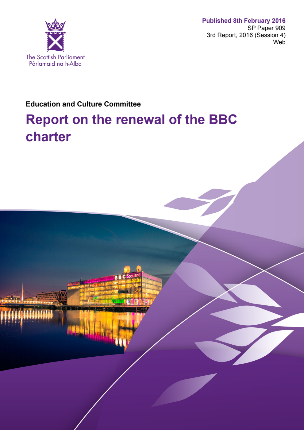 Education and Culture Committee 3rd Report, 2016: Report on the renewal of the BBC charter