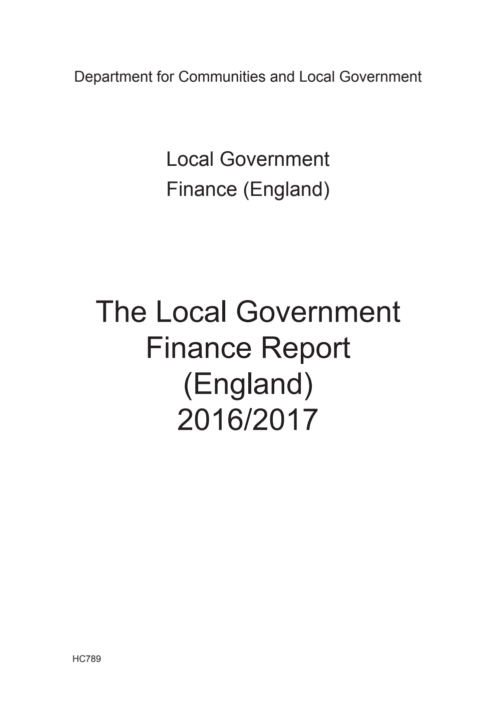 Local Government Finance (England). The Local Government Finance Report (England) 2016/2017
