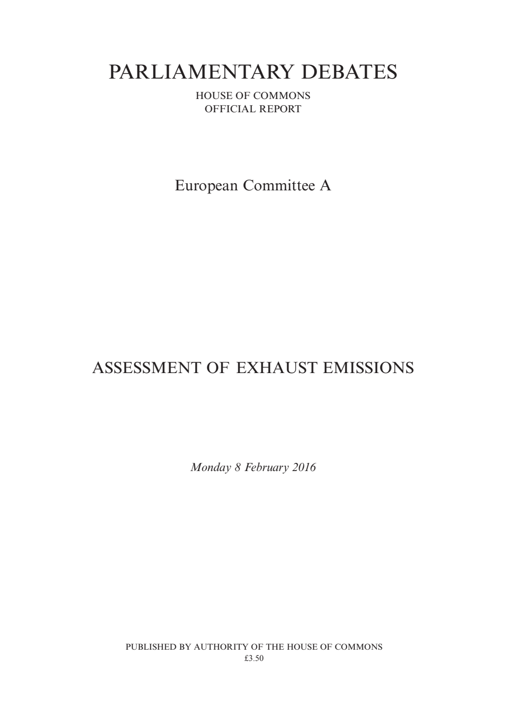 European Committee A Debate: Assessment of Exhaust Emissions, Monday 8 February 2016
