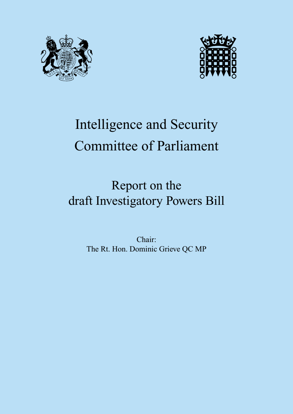 Intelligence and Security Committee of Parliament. Report on the draft Investigatory Powers Bill
