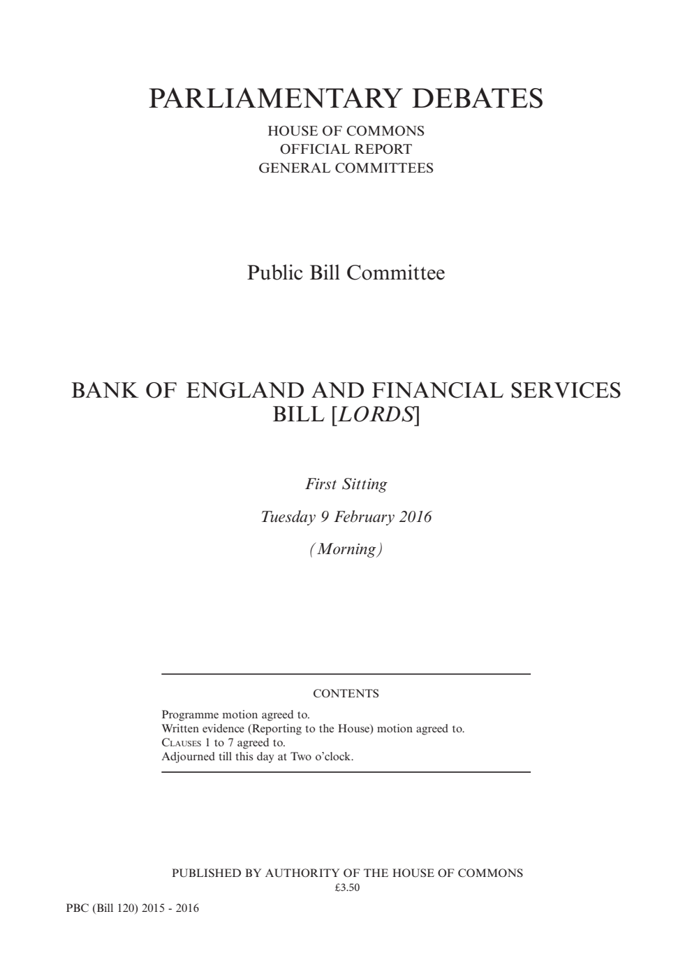 Bank of England and Financial Services Public Bill Committee 1st Sitting 9th February 2016 AM